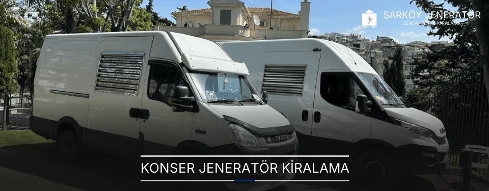Konser Jeneratör Kiralama
